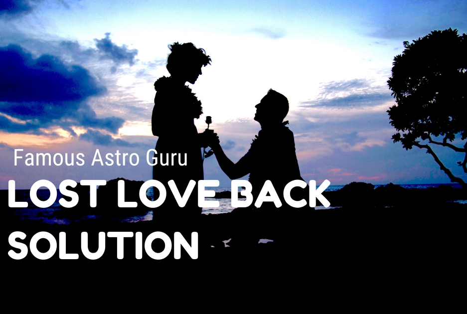 Lost Love Back Solution